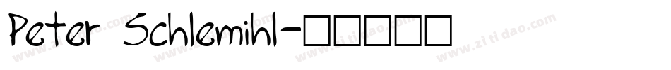Peter Schlemihl字体转换
